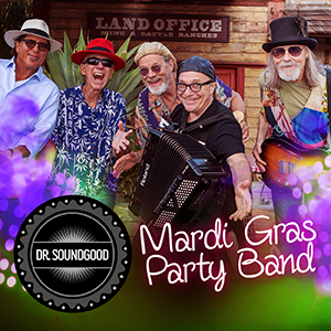 Dr. SoundGood Mardi Gras Party Band