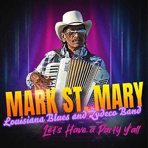 Mark St. Mary Louisiana Blues and Zydeco Band